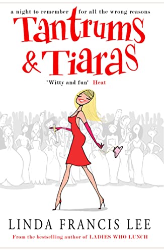 Tantrums & Tiaras (9781416511687) by Francis Lee, Linda