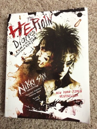 9781416511946: Heroin Diaries: A Year in the Life of a Shattered Rock Star