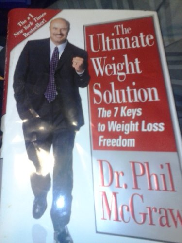 Beispielbild fr The Ultimate Weight Solution: 7 Keys to Weight Loss Freedom zum Verkauf von Goldstone Books