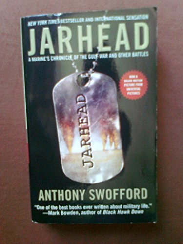 9781416513407: Jarhead: A Marine's Chronicle of the Gulf War and Other Battles