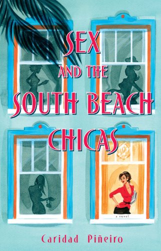 Beispielbild fr Sex and the South Beach Chicas zum Verkauf von Better World Books