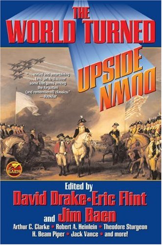 The World Turned Upside Down (9781416520689) by Flint, Eric; Baen, James