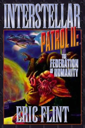 9781416520993: Interstellar Patrol II: The Federation of Humanity (Federation of Man)