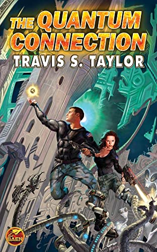 The Quantum Connection (Warp Speed #2) (9781416521006) by Travis S. Taylor