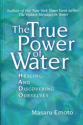 9781416522171: The True Power of Water: Healing and Discovering Ourselves