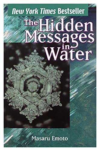 Stock image for The Hidden Messages in Water for sale by Goodwill of Colorado