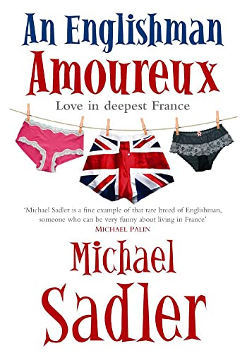 Beispielbild fr An Englishman Amoureux : Love in Deepest France zum Verkauf von Better World Books