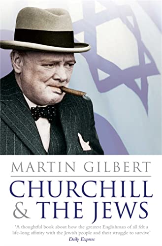 Imagen de archivo de Churchill and the Jews : A Lifelong Friendship a la venta por Better World Books Ltd