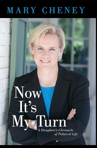 Stock image for Now It's My Turn : A Daughter's Chronicle of Political Life for sale by Better World Books