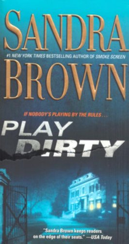 Beispielbild fr Play Dirty: A Novel zum Verkauf von Wonder Book