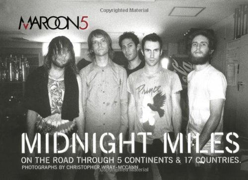 Beispielbild fr Maroon 5: Midnight Miles zum Verkauf von Front Cover Books