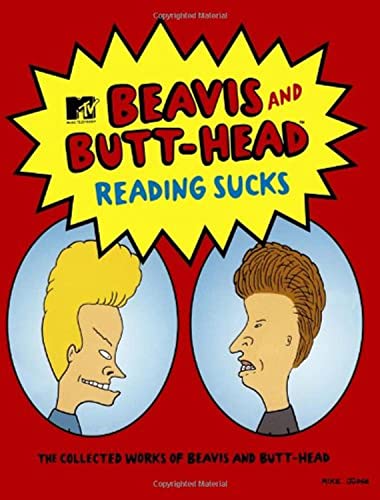 Beispielbild fr Reading Sucks: The Collected Works Beavis and Butt-Head (MTV's Beavis & Butt-Head) zum Verkauf von HPB-Emerald