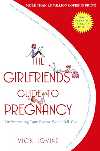 Beispielbild fr The Girlfriends' Guide to Pregnancy zum Verkauf von Wonder Book