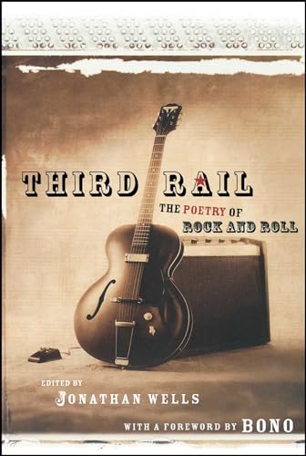 Beispielbild fr Third Rail: The Poetry of Rock and Roll zum Verkauf von Wonder Book