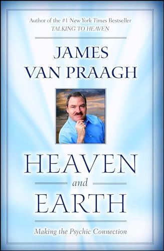9781416525554: Heaven and Earth: Making the Psychic Connection