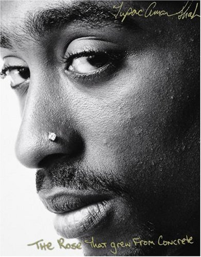 9781416525684: The Rose That Grew from Concrete Tupac Shakur