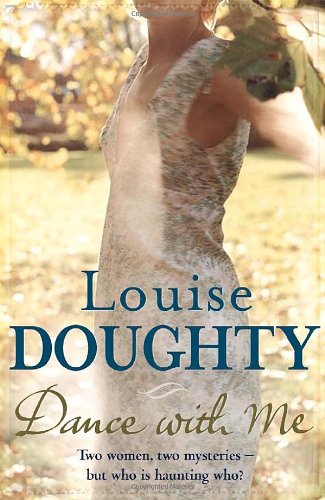 Dance with Me (9781416526315) by Louise Doughty
