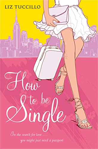 How to Be Single (9781416527565) by Tuccillo, Liz