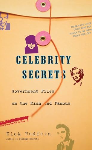 9781416528661: Celebrity Secrets: Official Government Files on the Rich and Famous