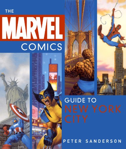 The Marvel Comics Guide to New York City (9781416531418) by Sanderson, Peter