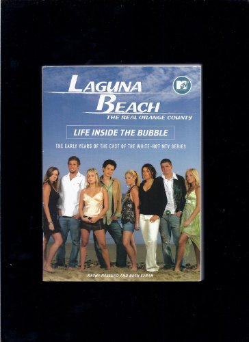 9781416531722: Laguna Beach: Life Inside the Bubble