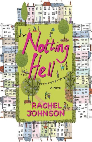 Beispielbild fr Notting Hell: A Novel zum Verkauf von Wonder Book