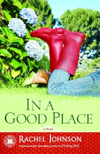 Beispielbild fr In a Good Place: A Novel zum Verkauf von More Than Words