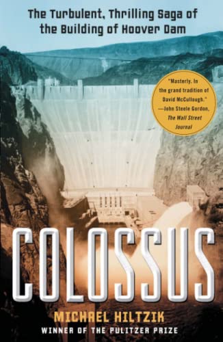 9781416532170: Colossus: The Turbulent, Thrilling Saga of the Building of Hoover Dam