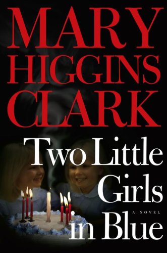 Two Little Girls in Blue: A Novel (9781416532330) by [???]