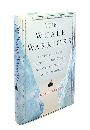 Stock image for The Whale Warriors: The Battle at the Bottom of the World to Save the Planets Largest Mammals for sale by KuleliBooks