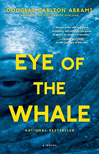 Beispielbild fr Eye of the Whale : A Novel zum Verkauf von Better World Books