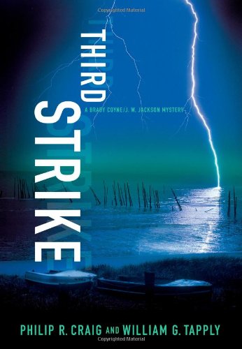 Stock image for Third Strike: A Brady Coyne/J. W. Jackson Mystery (Brady Coyne and J. W. Jackson Novels) for sale by Wonder Book