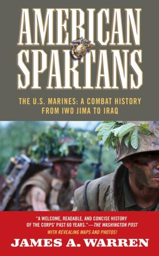 9781416532972: American Spartans: The U.S. Marines: A Combat History from Iwo Jima to Iraq