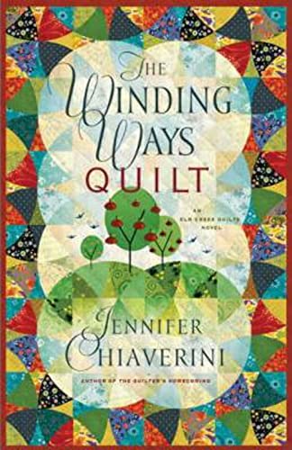 9781416533146: The Winding Ways Quilt: An Elm Creek Quilts Novel