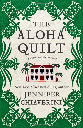 9781416533184: The Aloha Quilt (Elm Creek Quilts)