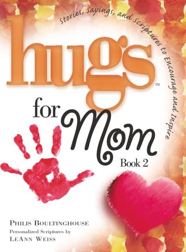9781416533320: Hugs for Mom, Book 2: Stories, Sayings, And Scriptures to Encourage And Inspire