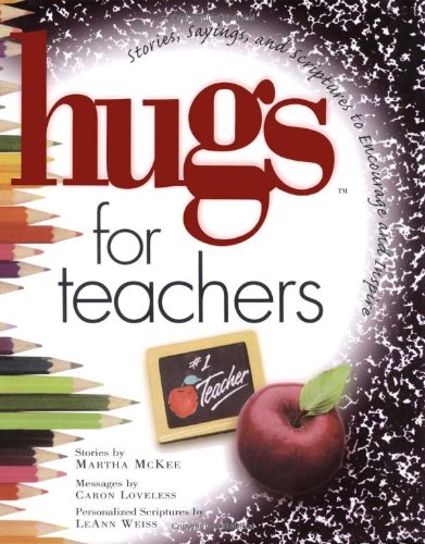 9781416533382: Hugs for Teachers: Stories, Sayings, And Scriptures to Encourage And Inspire