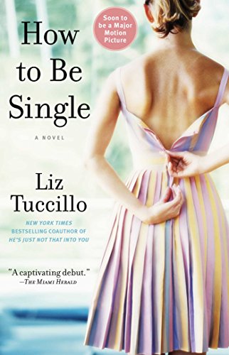 9781416534136: How to Be Single: A Novel
