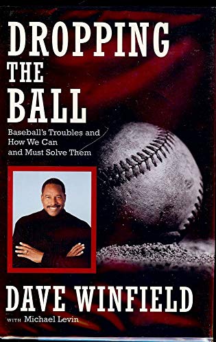 Imagen de archivo de Dropping the Ball: Baseball's Troubles and How We Can and Must Solve Them a la venta por Orion Tech