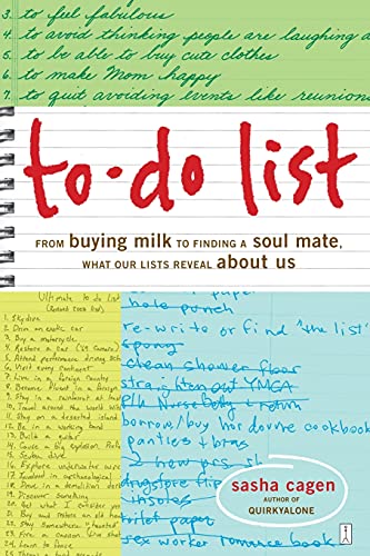 Beispielbild fr To-Do List: From Buying Milk to Finding a Soul Mate, What Our Lists Reveal About Us zum Verkauf von Wonder Book