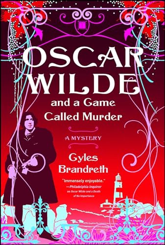 Beispielbild fr Oscar Wilde and a Game Called Murder: A Mystery (2) (Oscar Wilde Murder Mystery Series) zum Verkauf von SecondSale