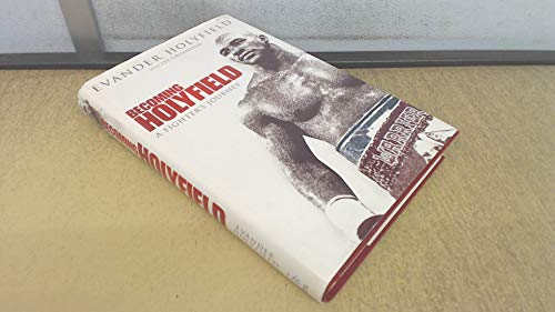 Stock image for Becoming Holyfield : A Fighter's Journey for sale by Better World Books: West