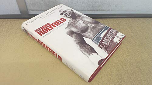 9781416534860: Becoming Holyfield: A Fighter's Journey