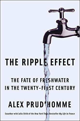 Imagen de archivo de The Ripple Effect: The Fate of Fresh Water in the Twenty-First Century a la venta por SecondSale