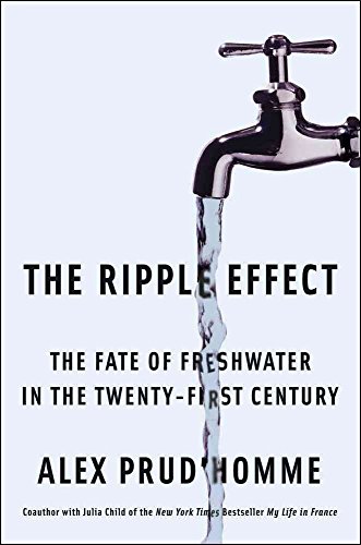 Stock image for The Ripple Effect: The Fate of Fresh Water in the Twenty-First Century for sale by SecondSale