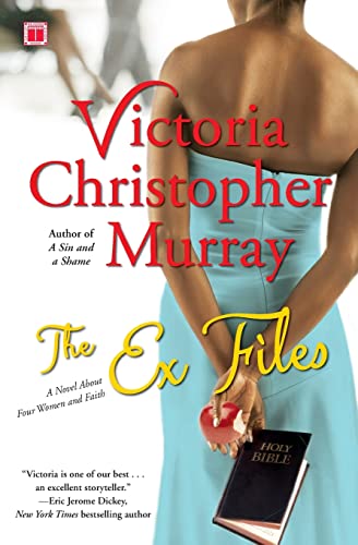 9781416535515: The Ex Files: A Novel About Four Women and Faith