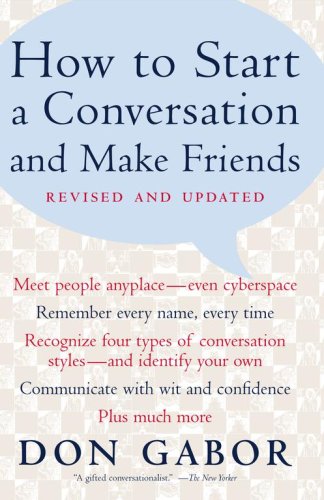 Imagen de archivo de How To Start A Conversation And Make Friends -Revised and Updated a la venta por Gulf Coast Books