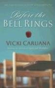 Stock image for Before the Bell Rings: 180 Inspirations to Start a Teacher's Day for sale by Gulf Coast Books
