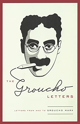 Beispielbild fr The Groucho Letters: Letters from and to Groucho Marx zum Verkauf von HPB-Emerald
