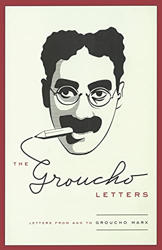 Stock image for The Groucho Letters : Letters from and to Groucho Marx for sale by Better World Books: West